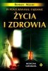 W poszukiwaniu tajemnic życia i zdrowia